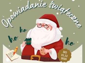 Konkurs literacki „Świąteczne Opowiadanie” – zgłoszenia do 31 grudnia!