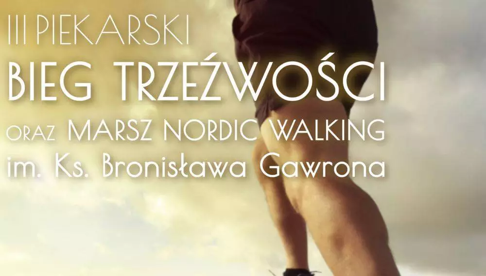 III Piekarski Bieg Trzeźwości oraz Marsz Nordic Walking / fot. UM Piekary Śląskie