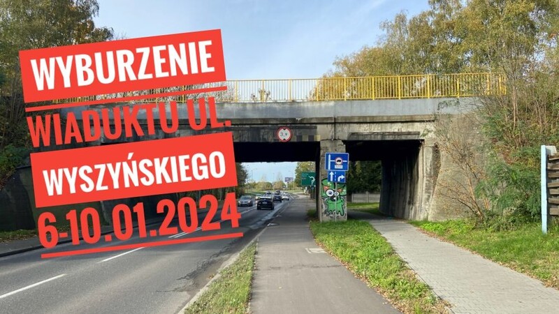 Wyburzenie wiaduktu na ul. Wyszyńskiego w Piekarach Śląskich. Sprawdź utrudnienia!