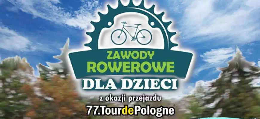 Zawody rowerowe dla dzieci z okazji Tour de Pologne